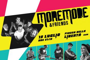 MoreMode & Friends Live @ Piazza della Libertà (Centro Storico RSM)
